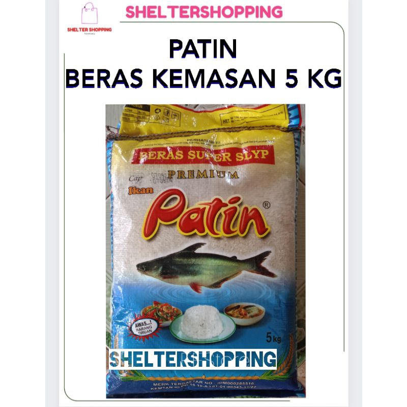 

(INSTANT & SAMEDAY) PATIN Beras Kemasan 5 KG