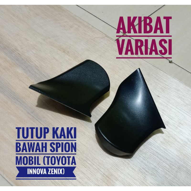 Tutup Kaki Spion Mobil Toyota Innova Zenix Cover Baut Spion Innova Zenix