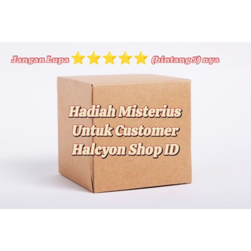 

FREE HADIAH MISTERIUS TIAP BELANJA DI HALCYON SHOP ID / JANGAN LUPA BINTANG ⭐5 NYA / SEMOGA SUKA ❣️
