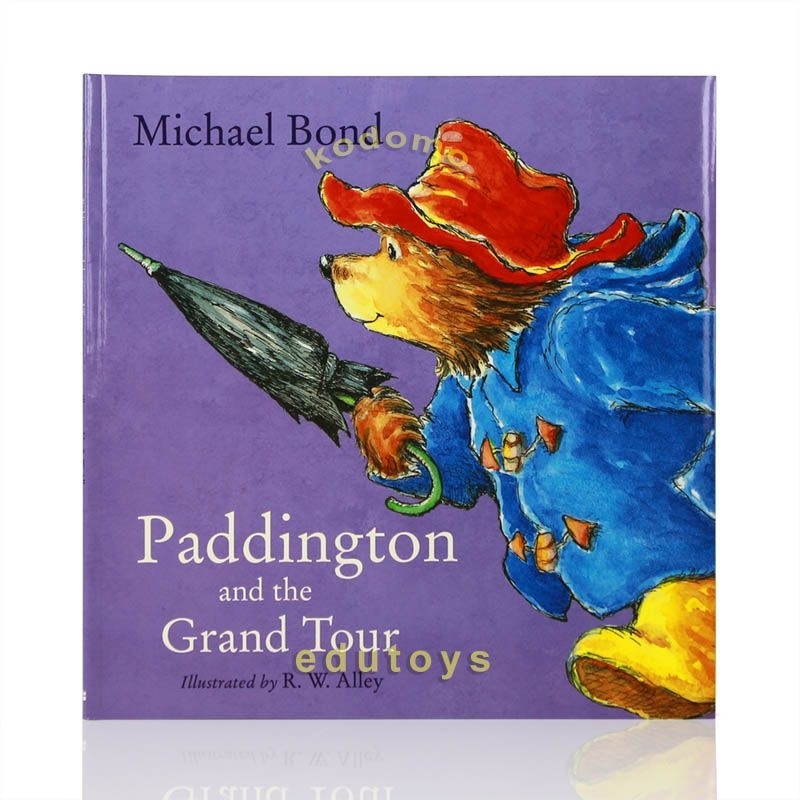 Paddington and the Grand Tour by Michael Bond