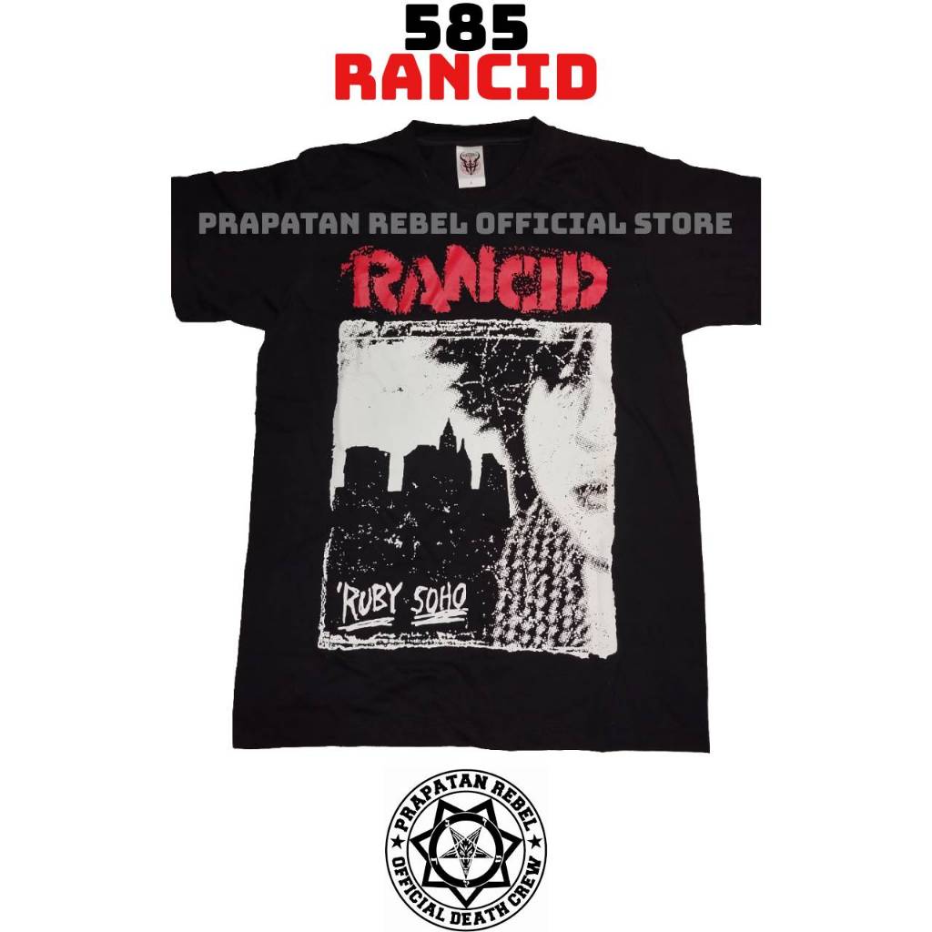 Kaos Pendek RANCID Kaos Musik Original PRAPATAN REBEL (585)