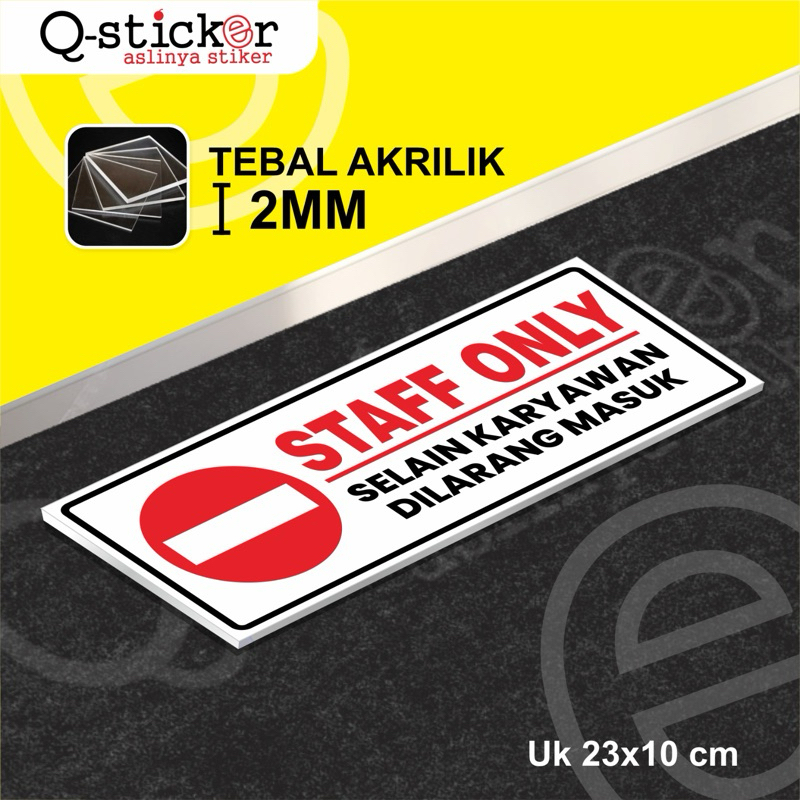 

Papan Akrilik | Sign Board Acrylic | Akrilik | Staff Only