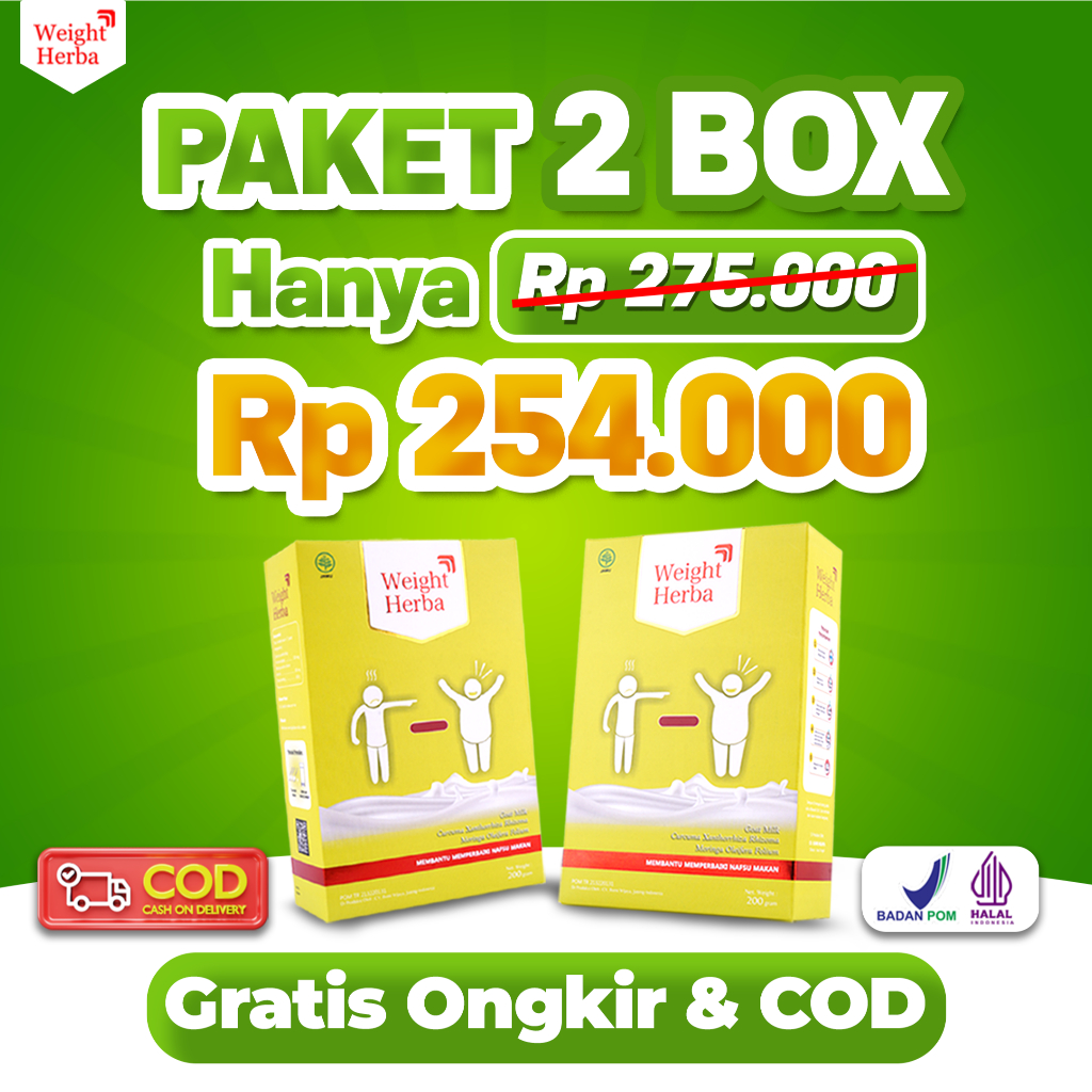 

Weight Herba 2 Box Susu Penggemuk Badan – Menambah Berat Badan Tanpa Efek Samping Tanpa Olahraga Dan Tanpa Gula Terjamin Aman Resmi BPOM Halal MUI Isi 200 Gr Tokoherbawis