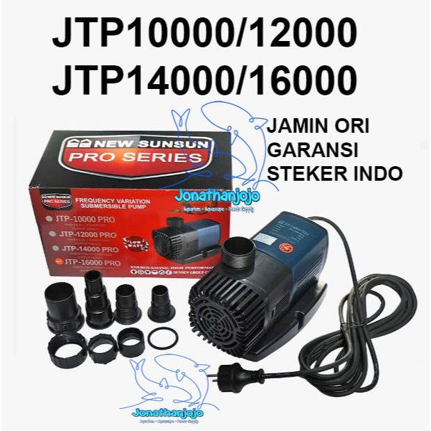 Sunsun JTP PRO 8000 10000 12000 14000 16000 SNI Liter/Jam Original Pompa Low watt aquarium kolam ika