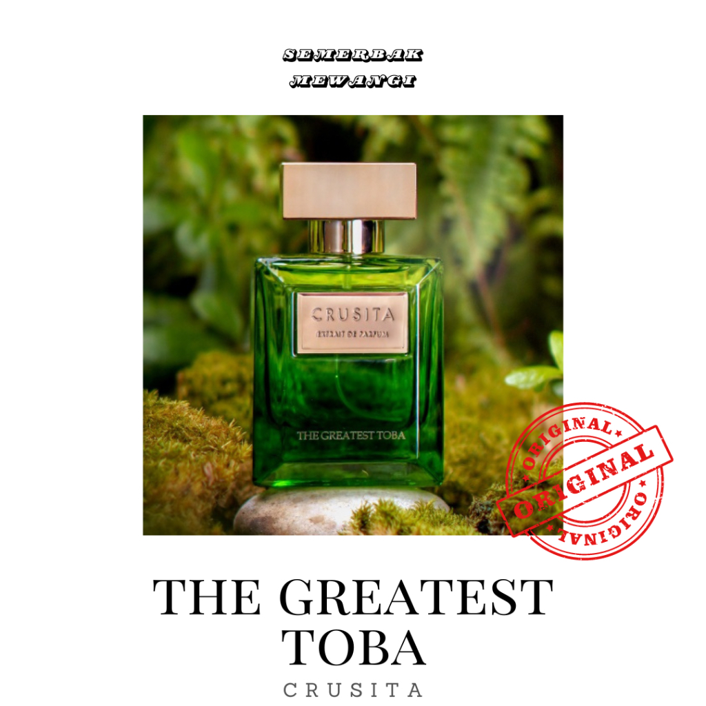 Termurah - Crusita - The Gratest Toba - Parfum Decant