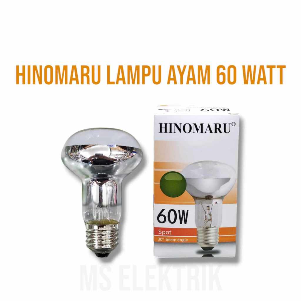HINOMARU Lampu Pijar / Bolam Ayam 60 Watt