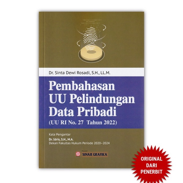 FG2 Pembahasan UU Perlindungan Data Pribadi UU RI no 27 th 222 SINAR GRAFIKA