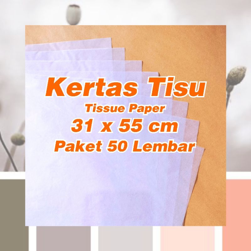 

[50 lembar]Kertas Tissue packing ukuran 31 x 55 CM /1 Gulung/bungkus sepatu/Baju/Kado
