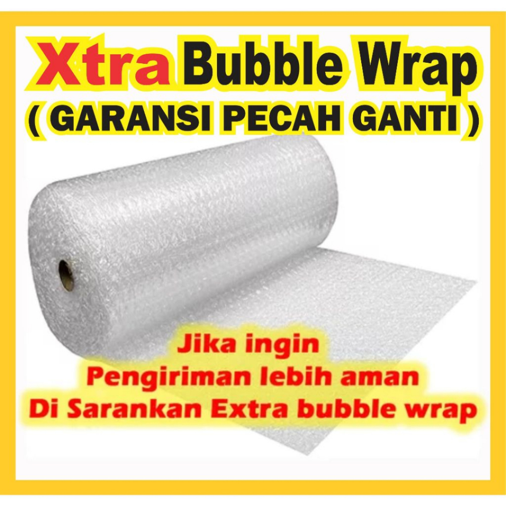 

XTRA BUBBLE WRAP DAN DUS Garansi Jika Pecah / Hancur