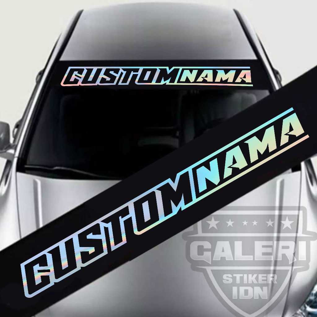 STIKER KACA DEPAN MOBIL STIKER BANNER MOBIL STIKER CUSTOM TULISAN KACA DEPAN MOBIL