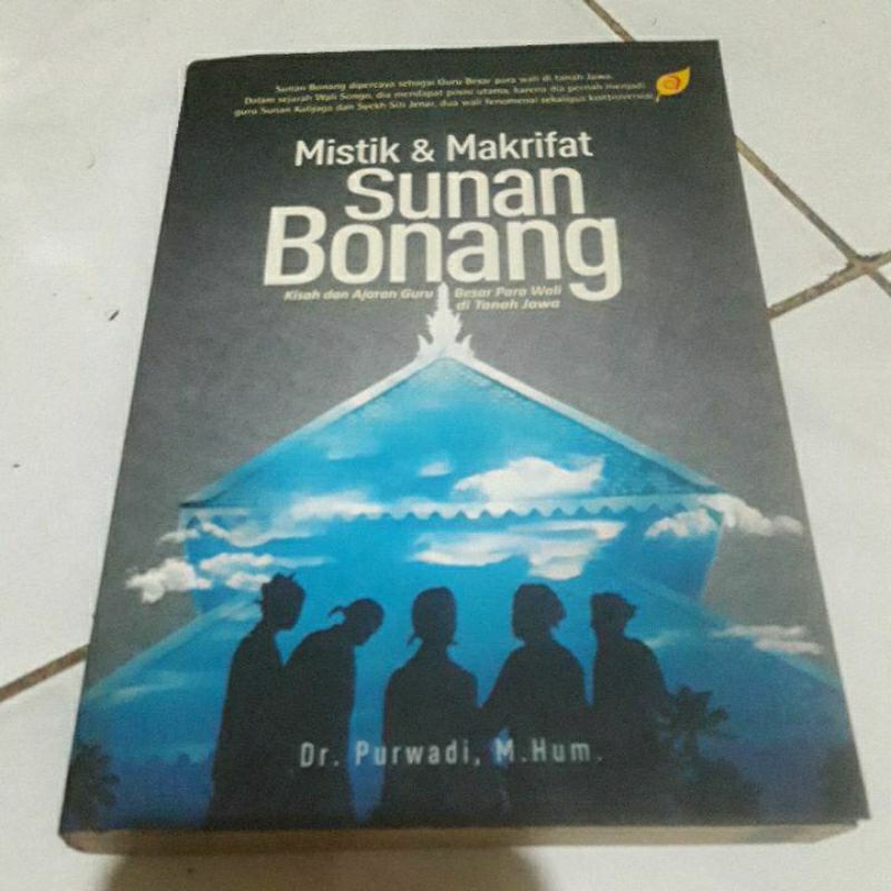 Mistik dan Makrifat Sunan Bonang