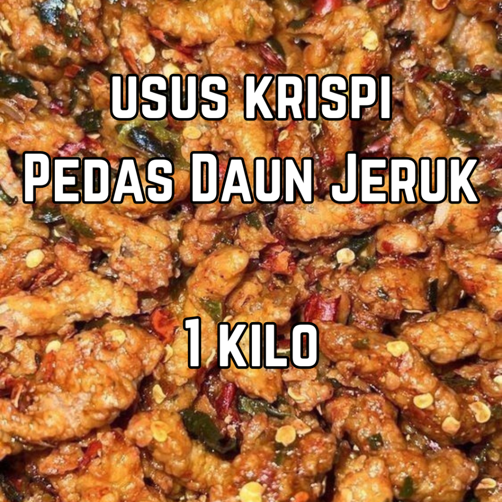 

Usus Krispi 1kg Pedas Daun Jeruk