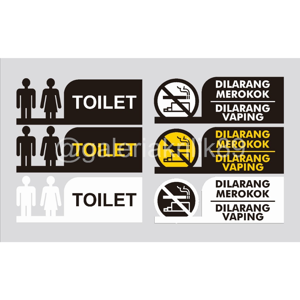 Sign Toilet/Dilarang Merokok SIign Board