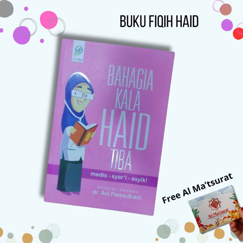 Buku Fiqih Wanita Bahagia Kala Haid Tiba-Fiqih Haid Free Al matsurat