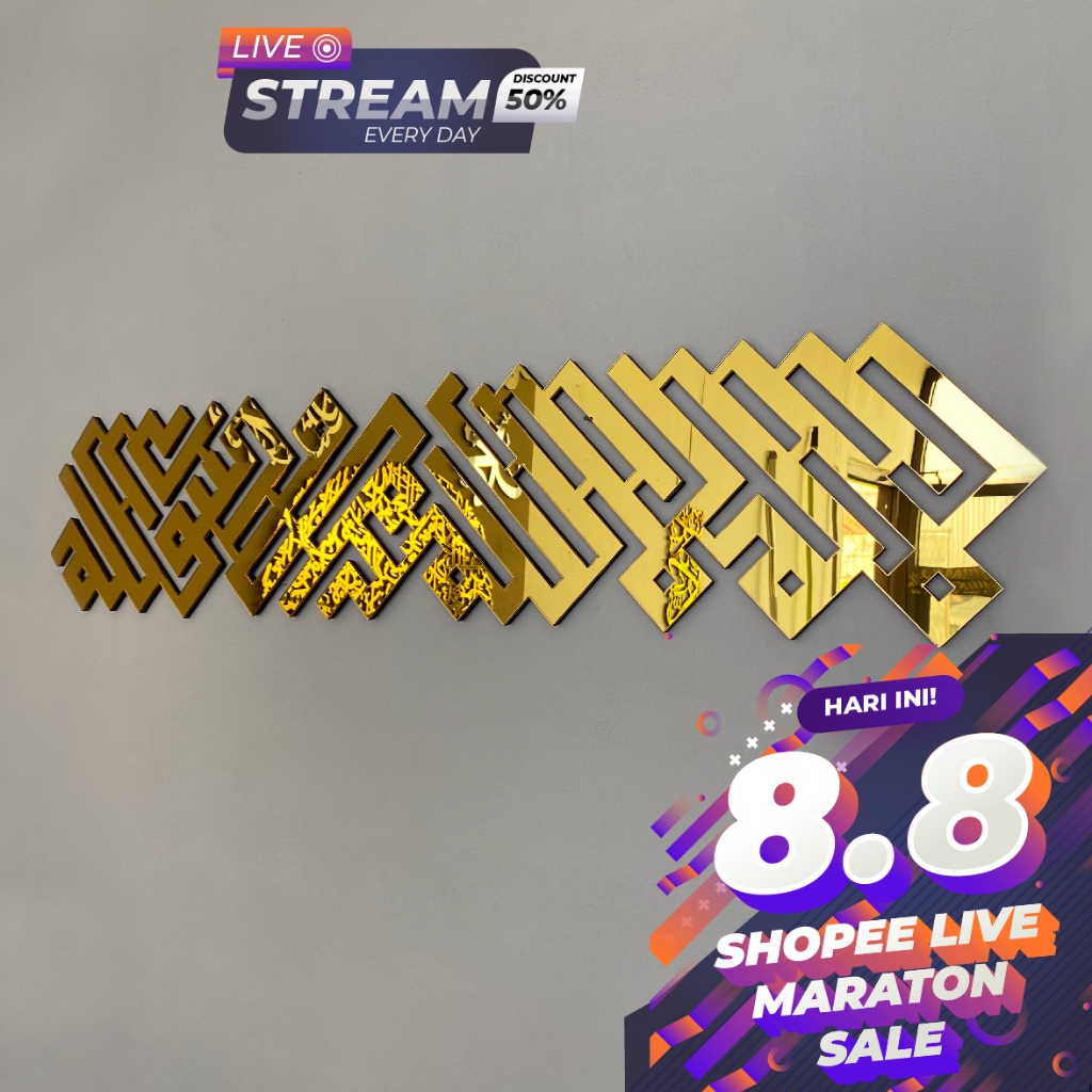 KALIGRAFI KUFI ACRYLIC MIRROR MENGKIPAP "LAILAHAILLALLAH MUHAMMADARRASULULLAH" / HIASAN DINDING KALI