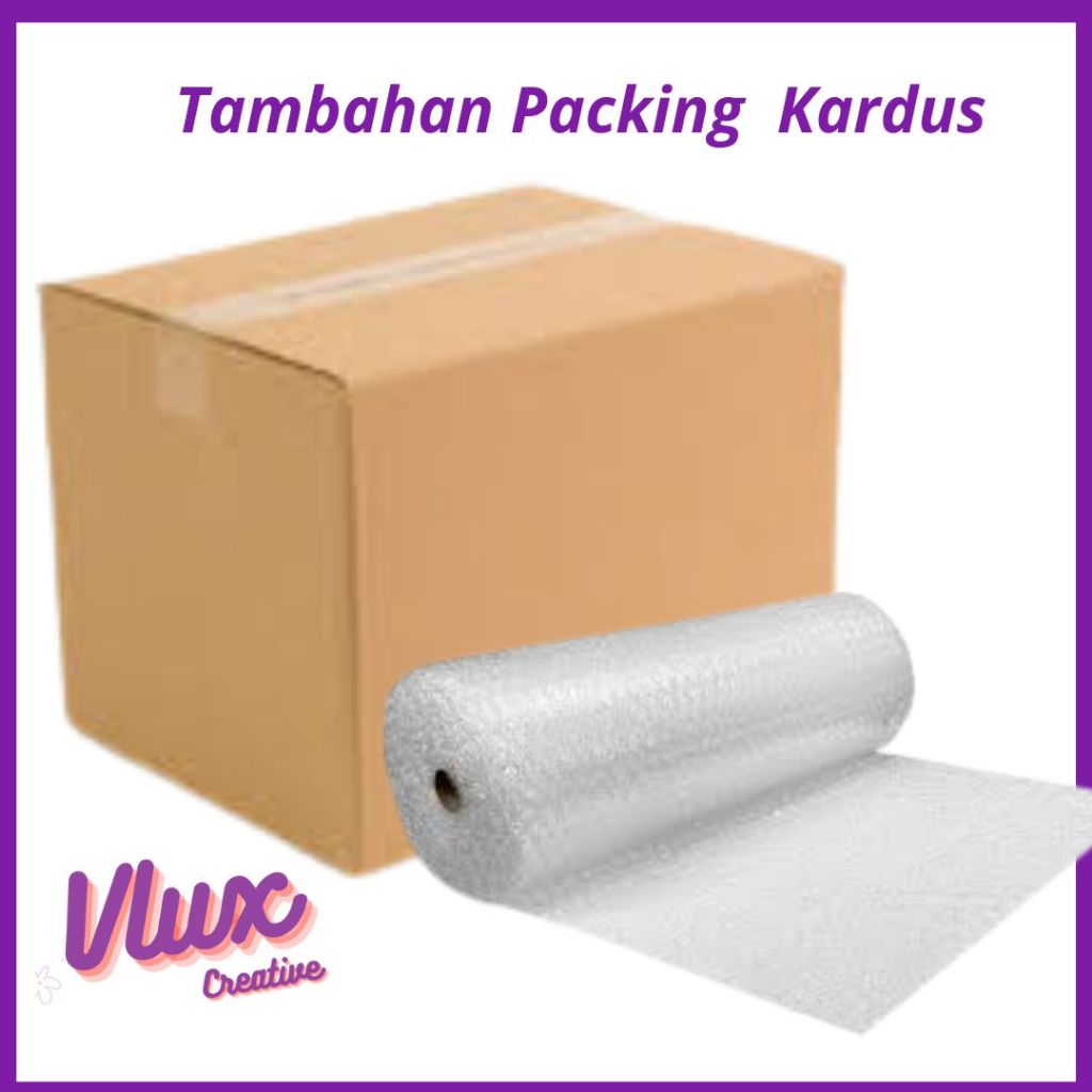 

TAMBAHAN PACKING BUBBLEWARP DAN KARDUS WAJIB