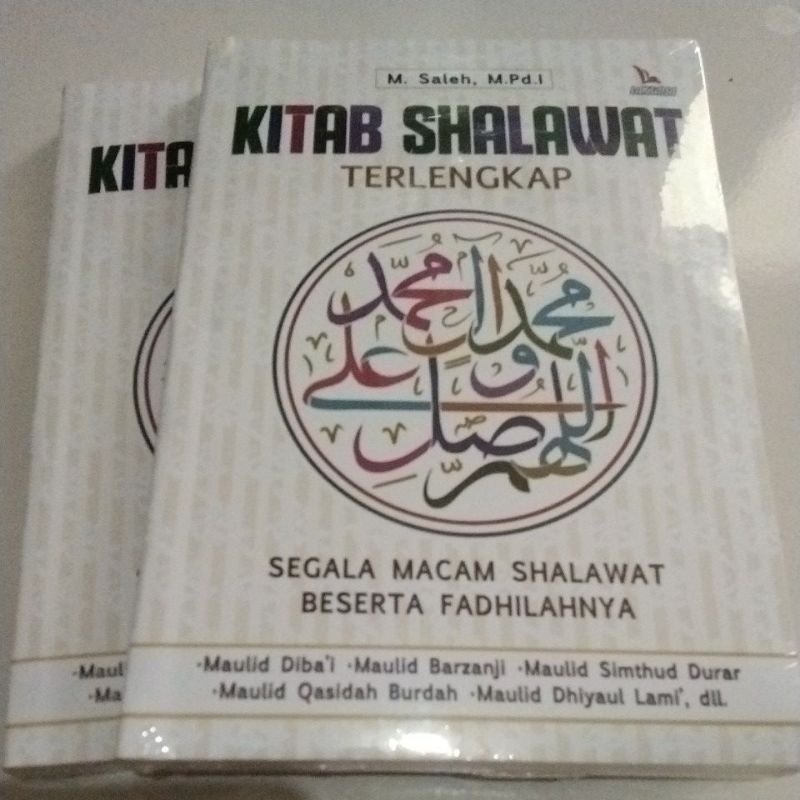 Kitab Shalawat Terlengkap Segala Macam Shalawat Berserta Fadhilahnya
