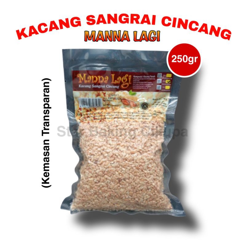 

KACANG TANAH SANGRAI CINCANG MANNA LAGI 250gr (Kemasan Transparan)