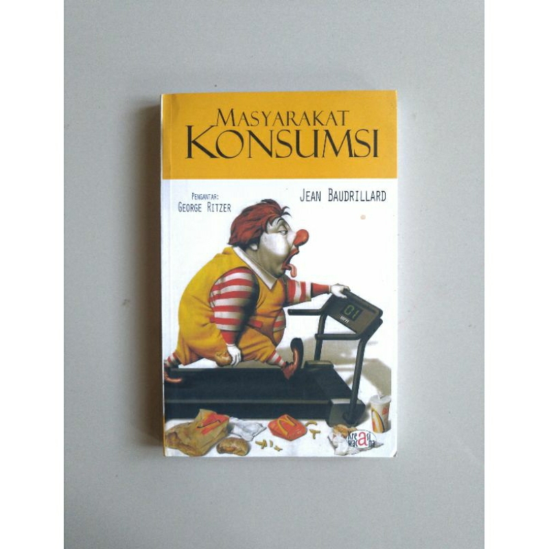 (Preloved) Masyarakat Konsumsi - Jean P. Baudrillard. Original Bekas