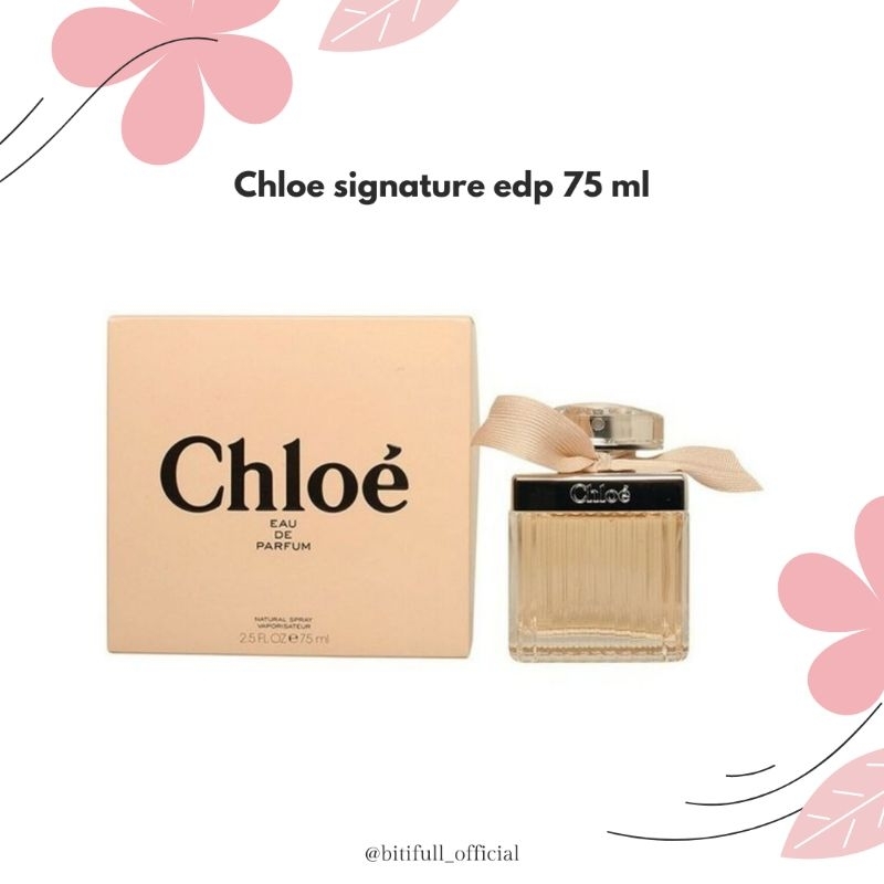 CHLOE SIGNATURE EDP 75ML