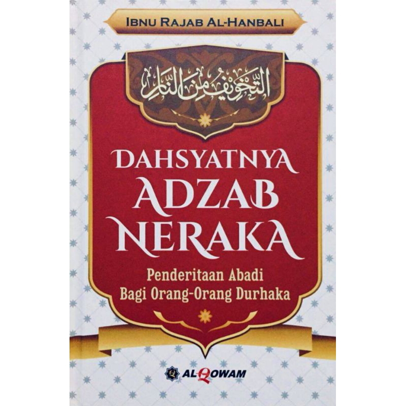 Buku Dahsyatnya Adzab Neraka - Ibnu Rajab Al Hanbali