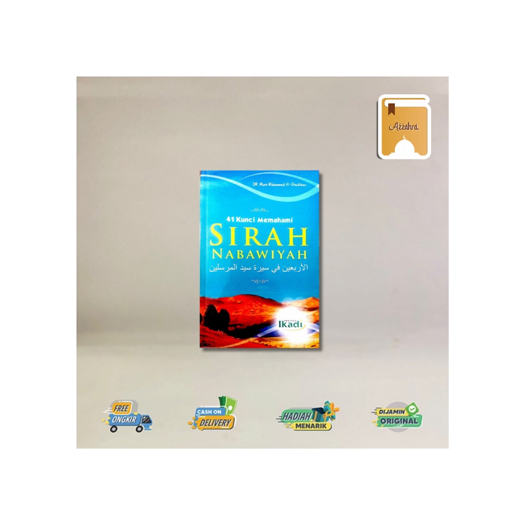 BUKU 41 KUNCI MEMAHAMI SIRAH NABAWIYAH