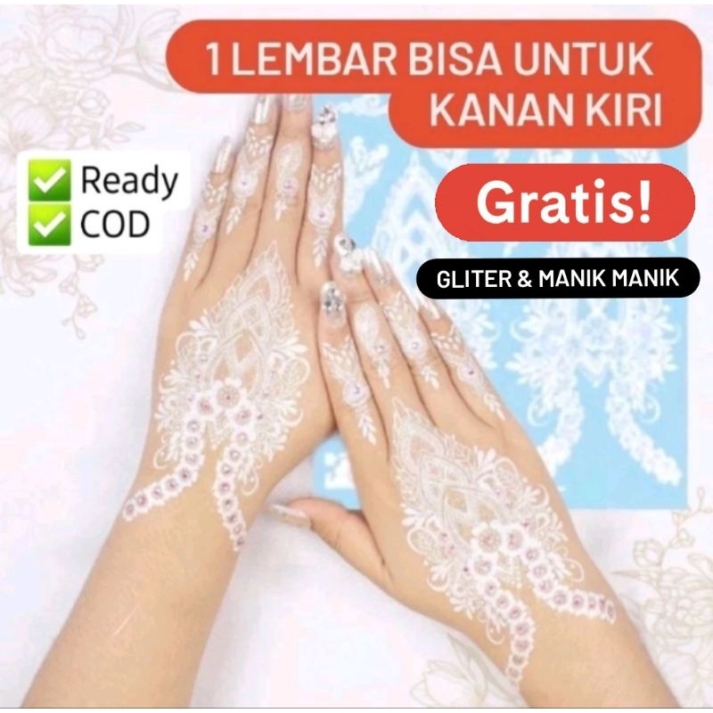 HENNA INSTAN, (Gratis Gliter & Manik manik)  Henna stiker, henna tempel PUTIH 1 Lembar bisa tangan K