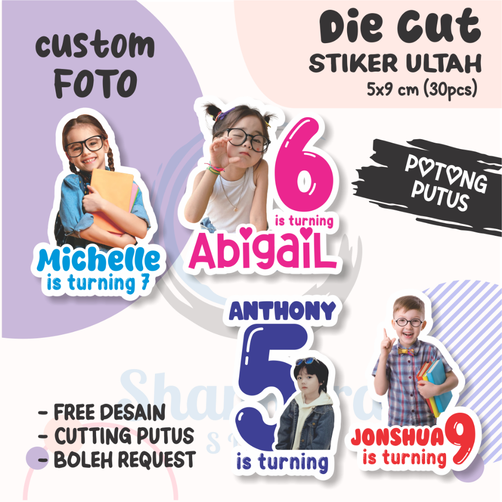 

( 30 PCS ) Stiker Ulang Tahun Anak THEME FOTO CUSTOM / Stiker Ulang Tahun DIE CUT / Stiker Ulang Tahun Custom / Stiker Ultah Waterproff