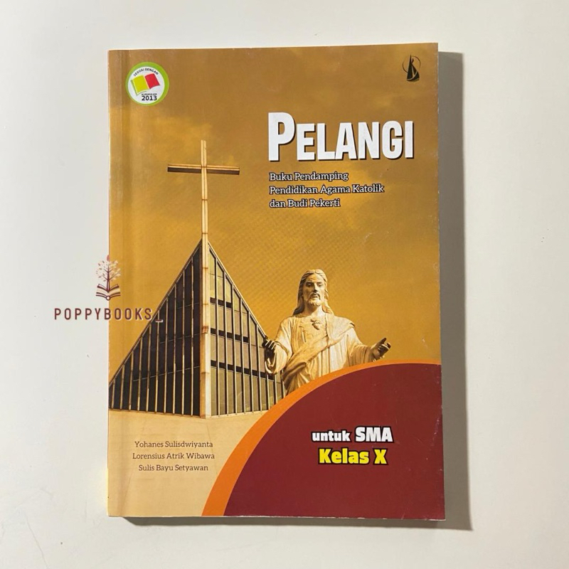 BEKAS/PRELOVED Pelangi Pendamping Pendidikan Agama Katolik dan Budi Pekerti SMA Kelas 10/X Kurikulum