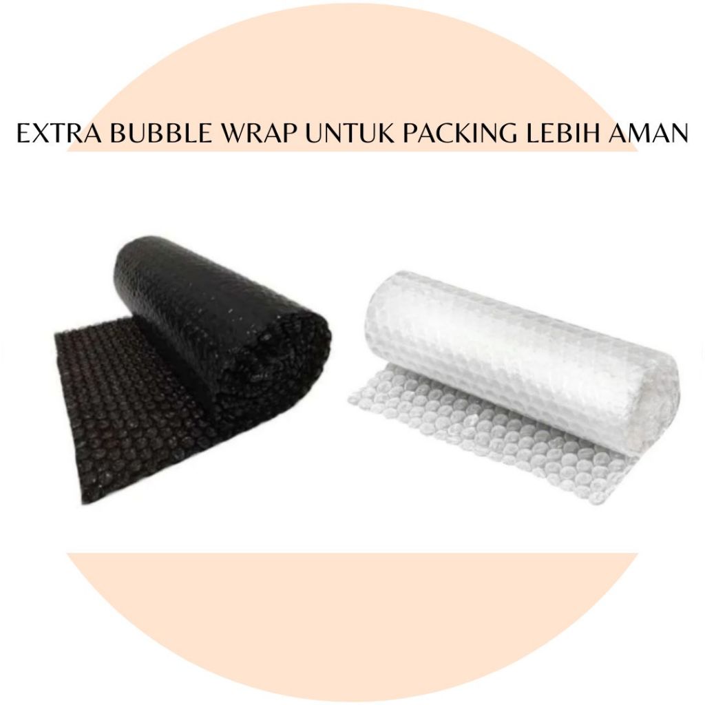 

EXTRA BUBBLE WRAP