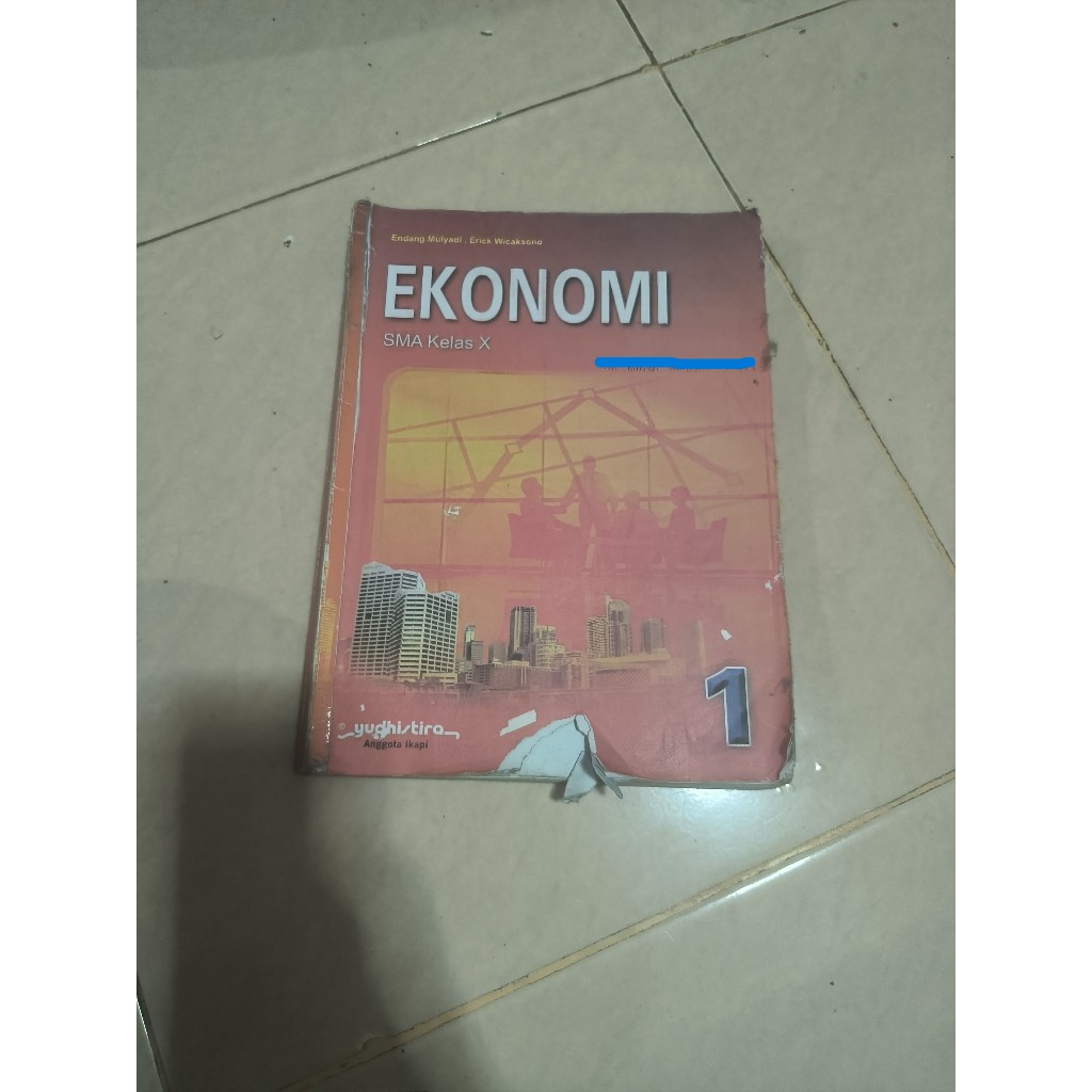 BUKU EKONOMI 1 KELAS X/10/1 SMA YUDHISTIRA