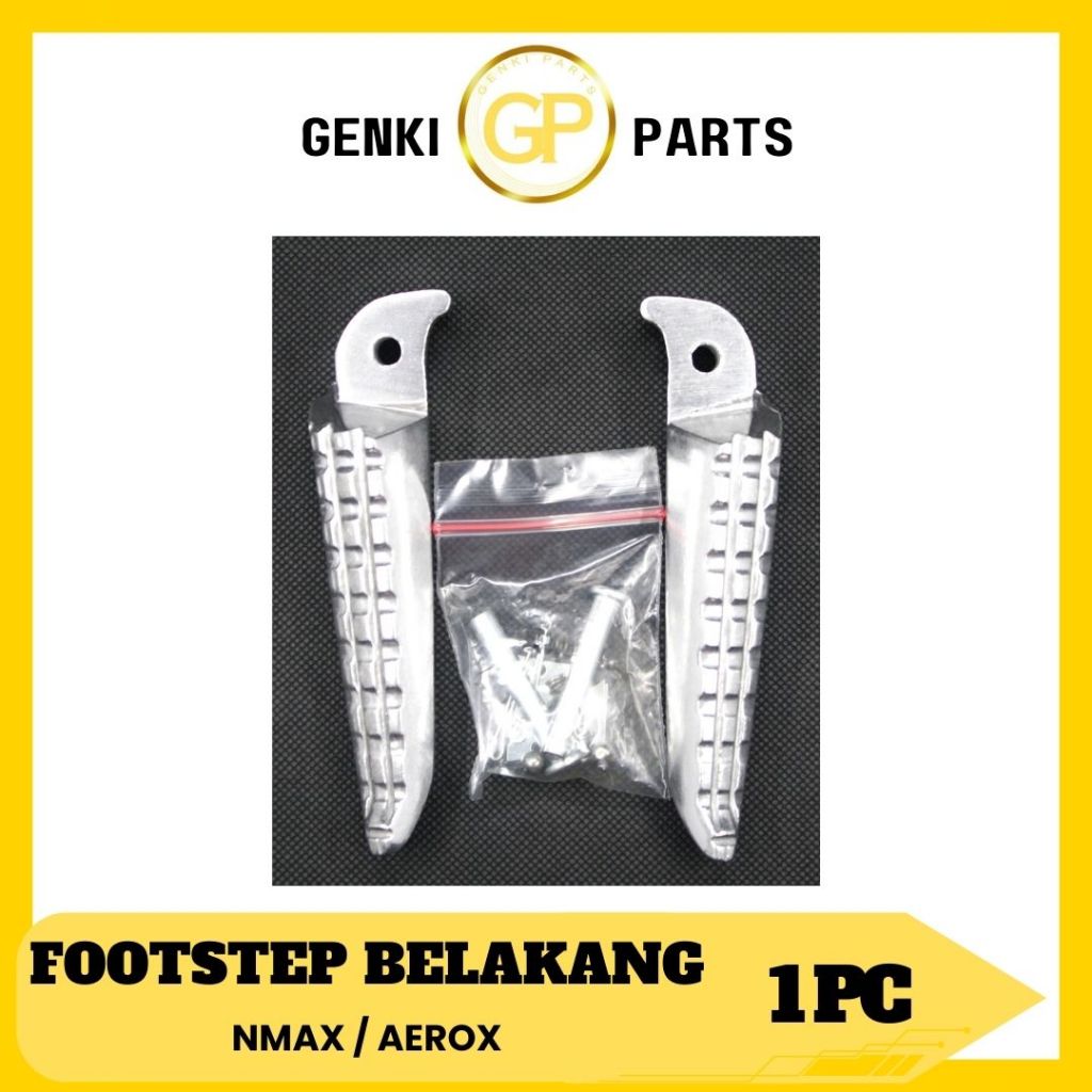 GENKI-PARTS/FOOTSTEP-BELAKANG-ALUMINIUM/STEP/INJAKAN/PIJAKAN/KAKI/MOTOR/YAMAHA-NMAX/AEROX/(GRADE-ORI
