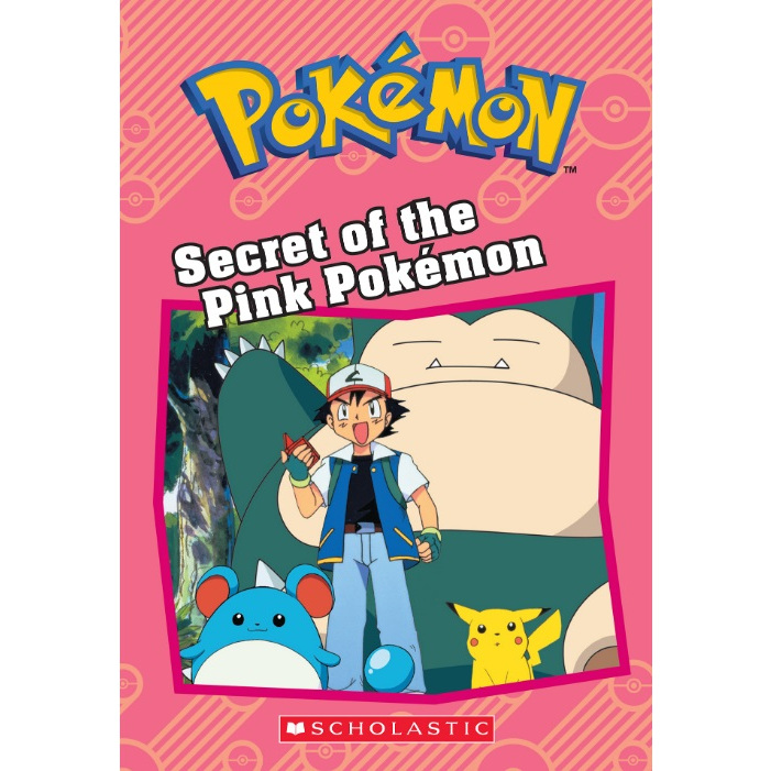 

Pokemon Chapter Book - Secret of the Pink Pokemon ( Bacaan Seru / D )