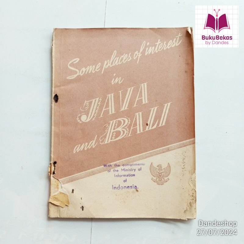 Some Place of Interest in Java and Bali - With Compliments of the Ministry of Information of Indones