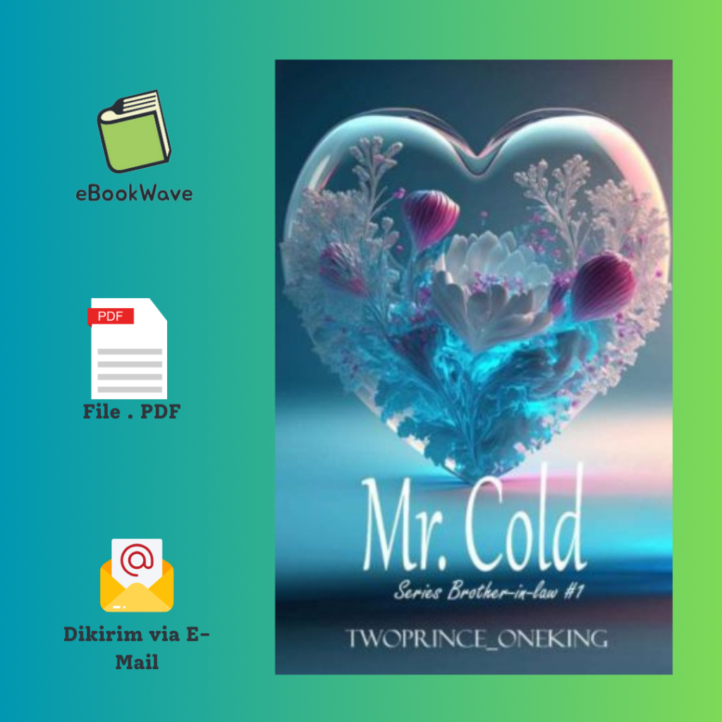 

Mr. Cold By TwoPrince_OneKing Book BEST SELLER (Bahasa Indonesia)