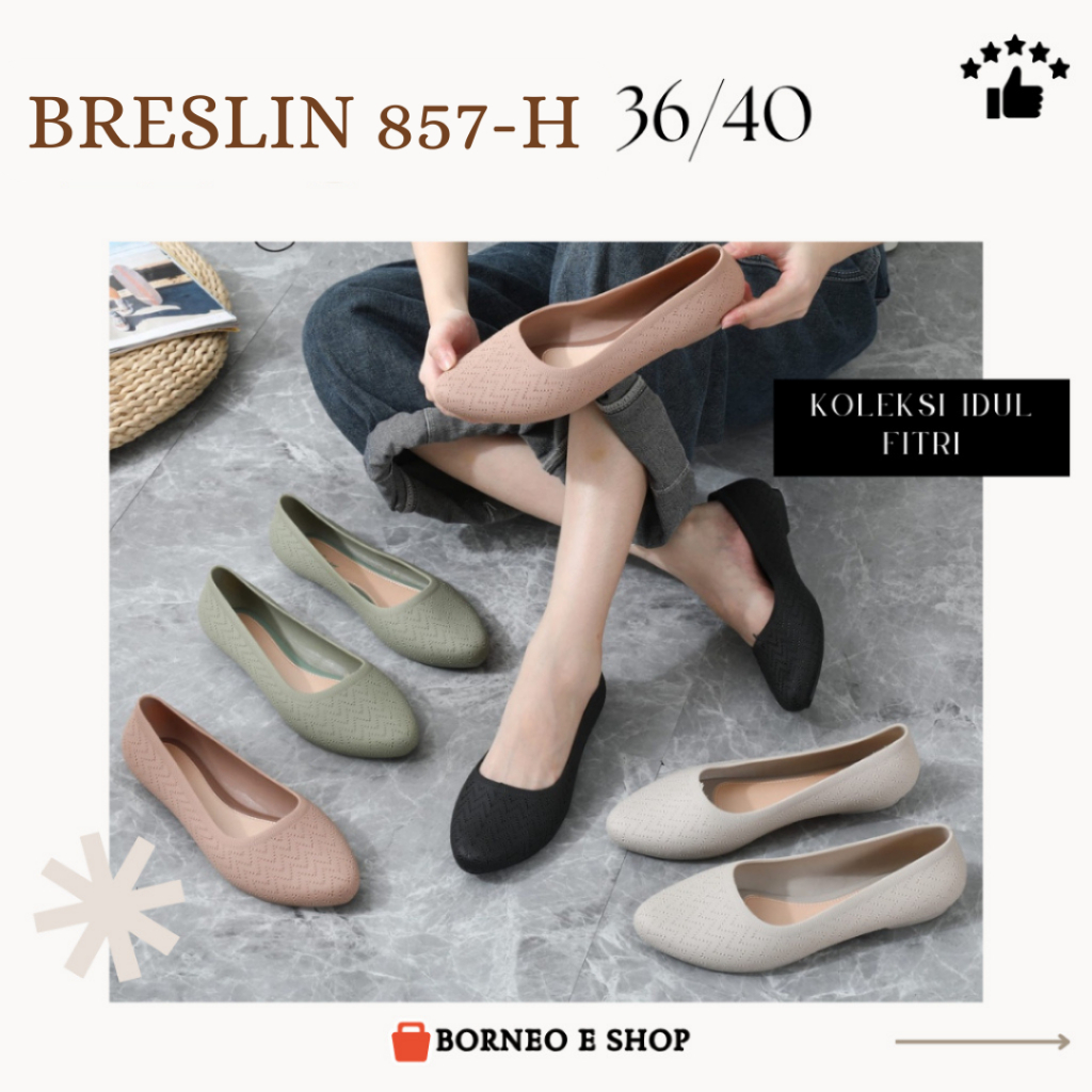 [BISA COD] Sepatu Wanita Terbaru/Sepatu Balet Karet Jelly Breslin 857-H/Sepatu Flat Shoes Khusus HIT