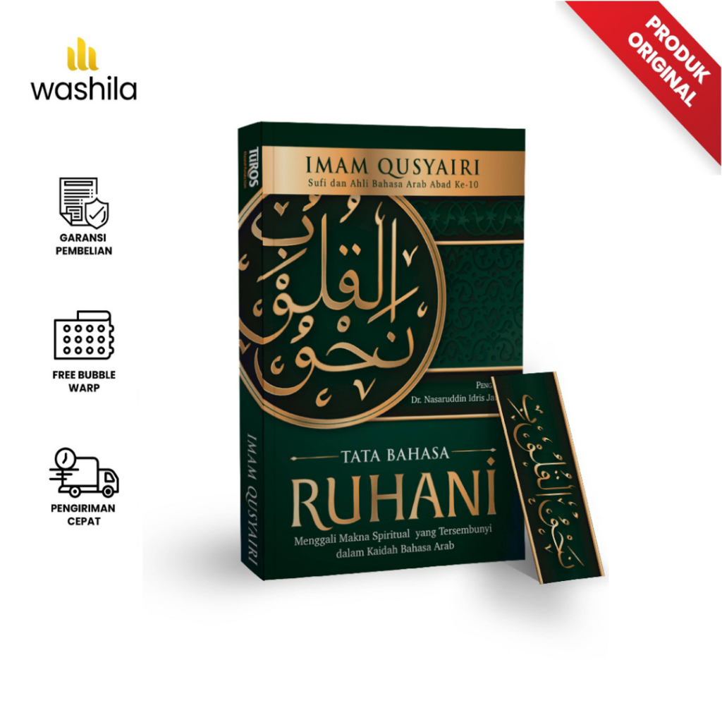 Buku TATA BAHASA RUHANI Menggali Makna Spiritual yang Tersembunyi dalam Kaidah Bahasa Arab Terjemah 