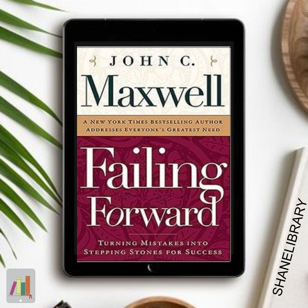 

Failing Forward by John C. Maxwell