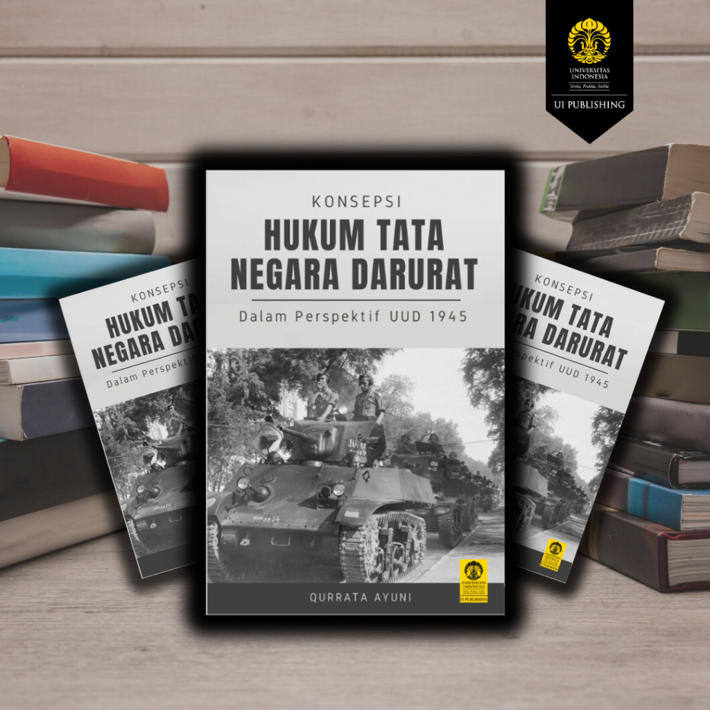 Konsepsi Hukum Tata Negara Darurat Dalam Perspektif UUD 1945