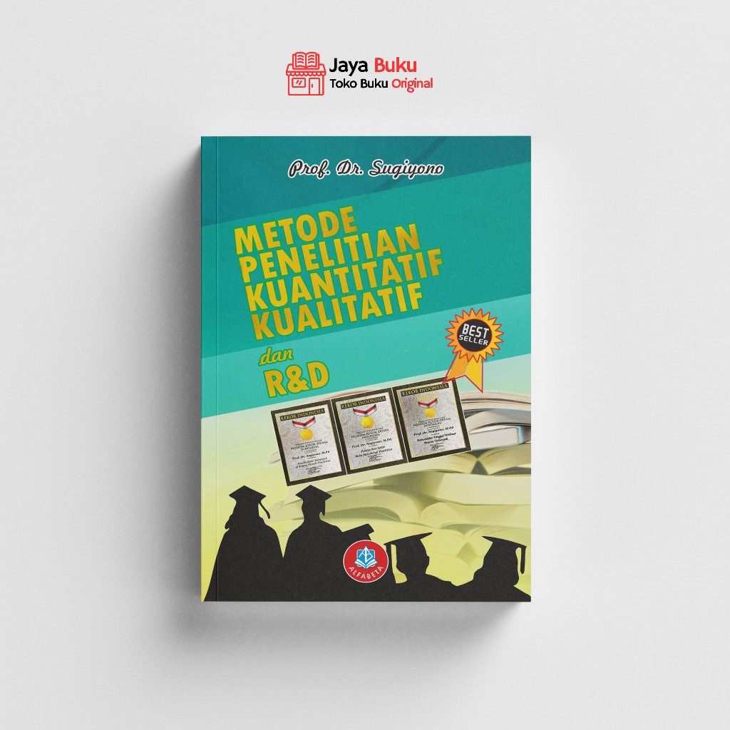 Buku Metodologi Penelitian / Metode Penelitian Sugiyono : Metode Penelitian Kuantitatif Kualitatif D