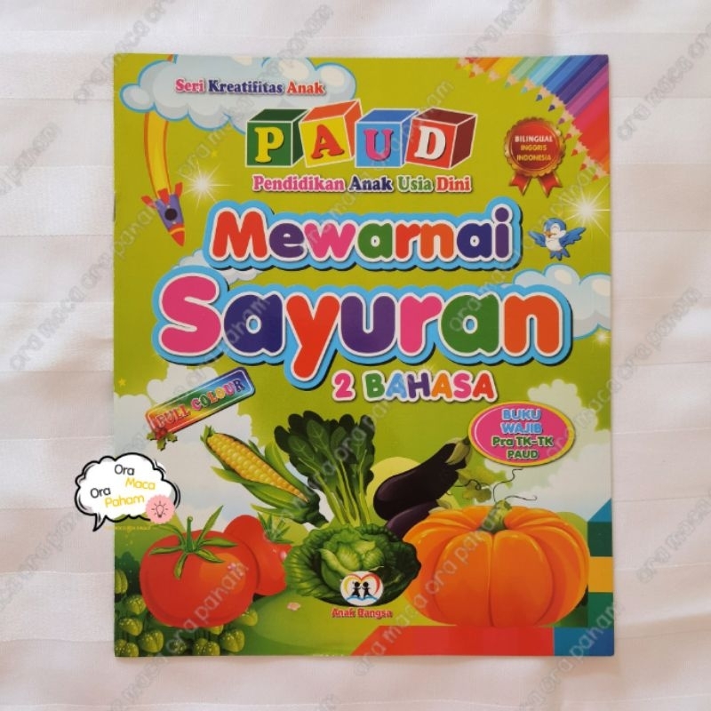 Buku Anak PAUD Seri Kreatifitas Anak Mewarnai Sayuran 2 Bahasa