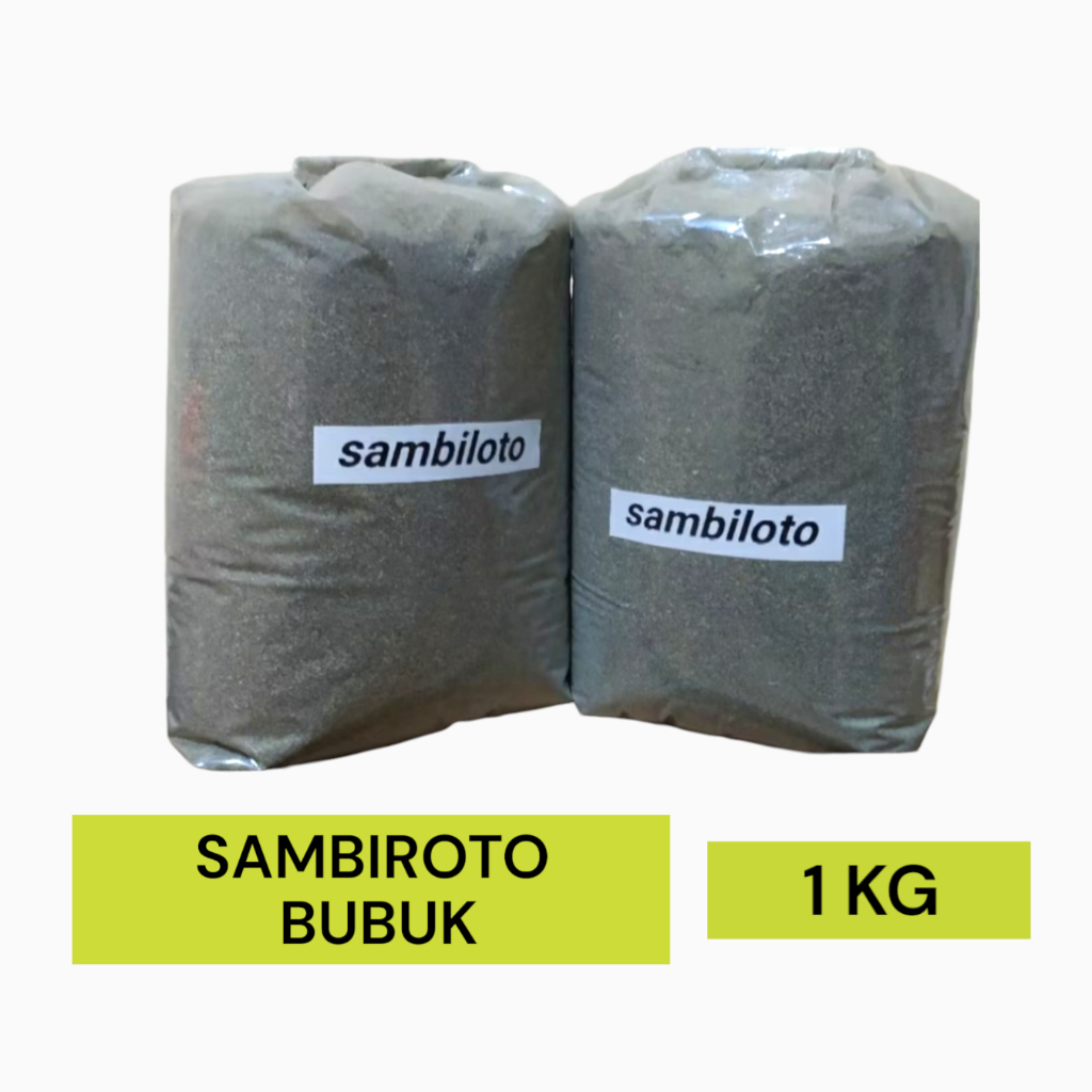 

SAMBIROTO BUBUK 1KG / SAMBILOTO / SAMBIROTO POWDER / PAITAN /ASLI TANOA CAMPURAN 100%