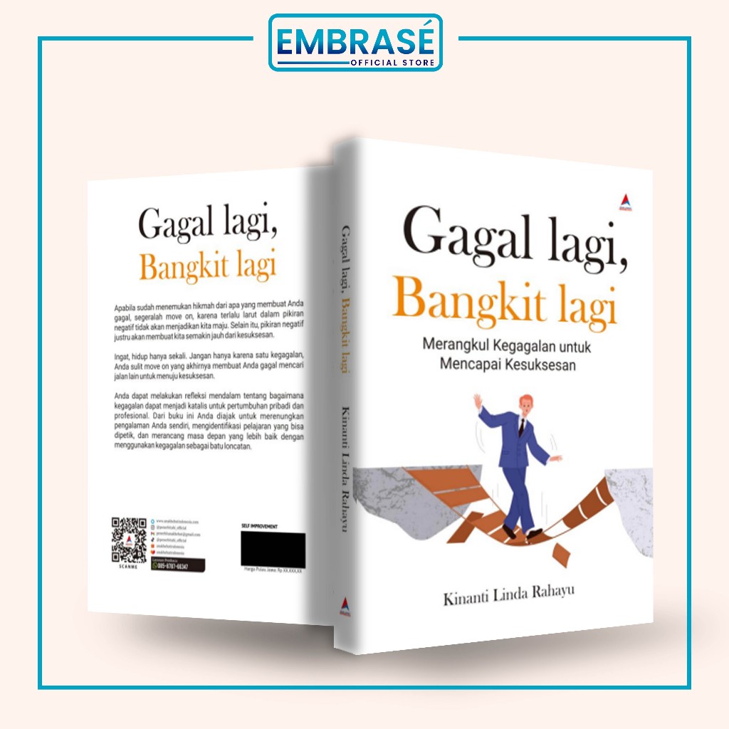 Buku gagal lagi, bangkit lagi : merangkul kegagalan untuk mencapai kesuksesan - Embrase