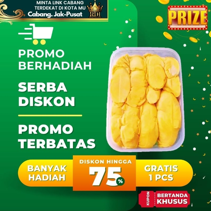 

RDI.cab Jak-pusat PROMO DURIAN KUPAS BERHADIAH DISKON SPESIAL