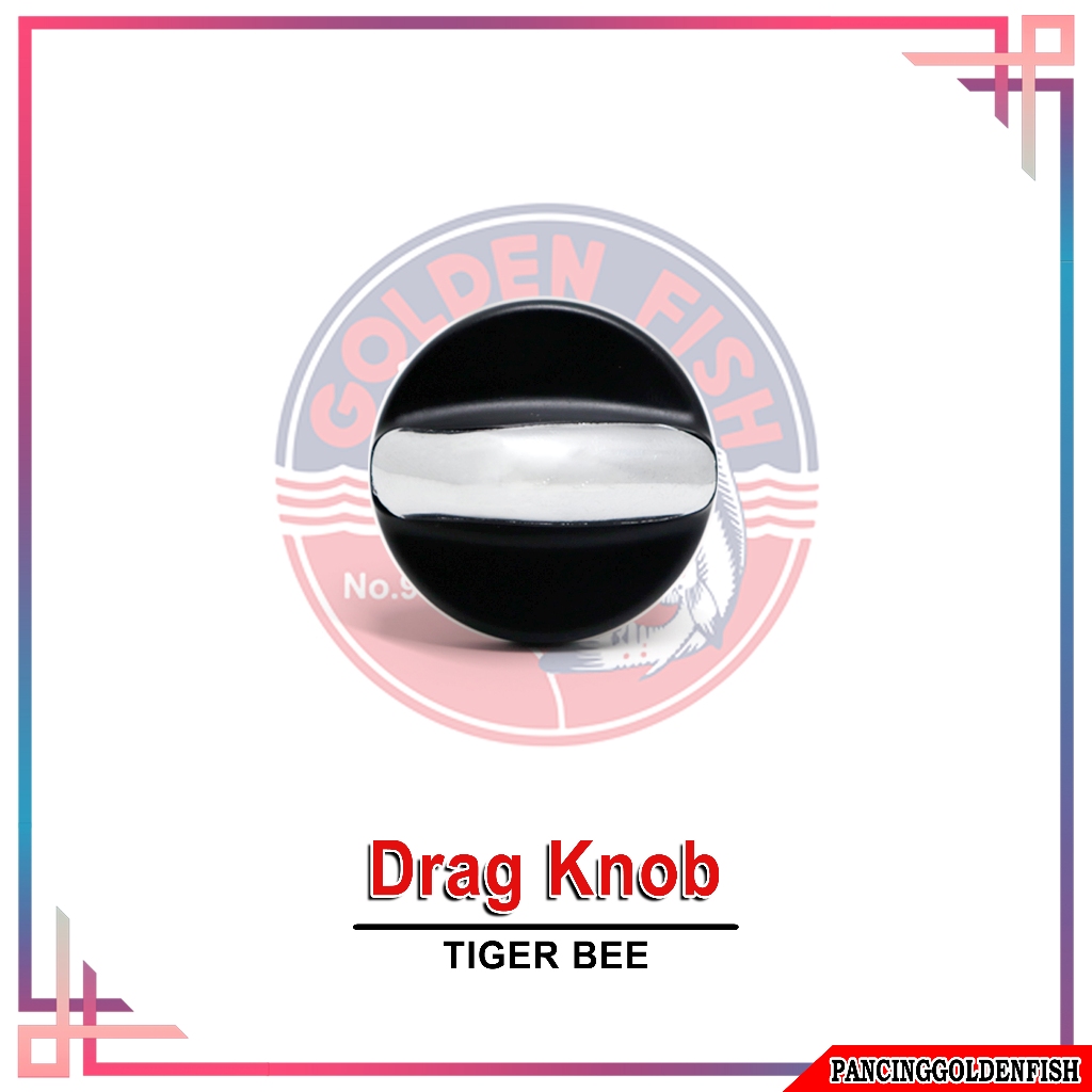 DRAG KNOB KHUSUS REEL GOLDENFISH TIGER BEE