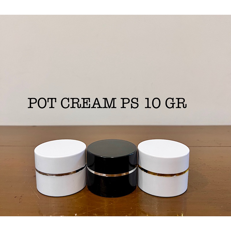 POT CREAM PS 10 GR/ POT CREAM WADAH KOSMETIK