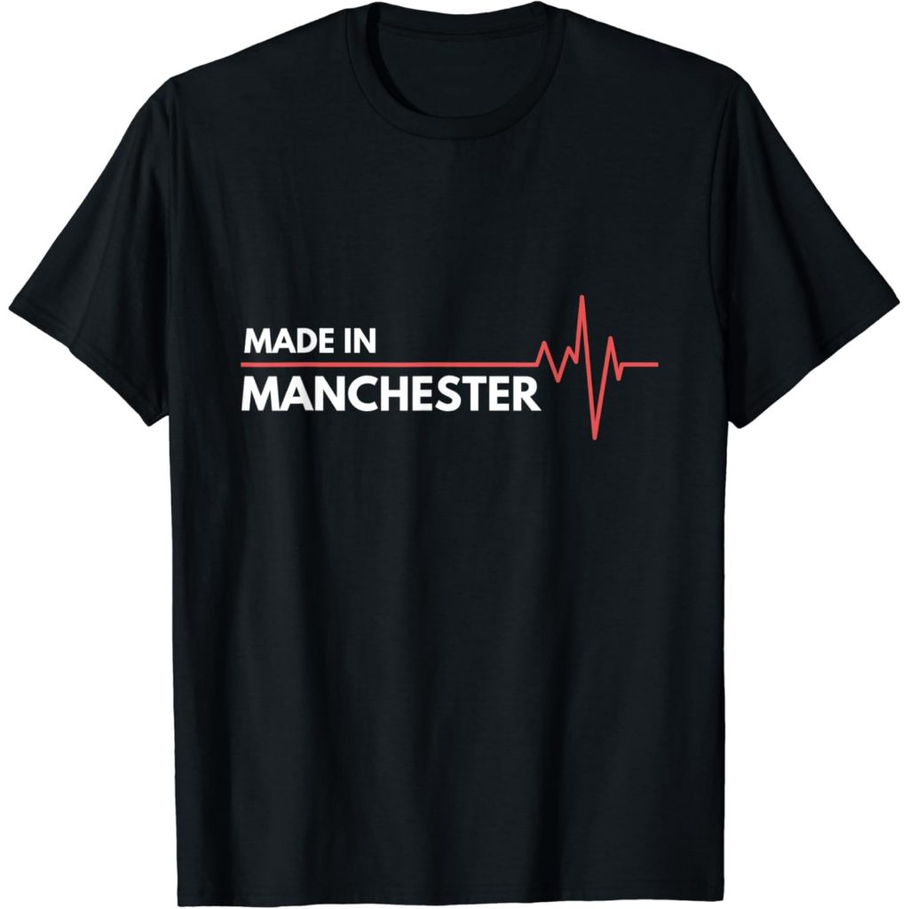 Kaos Dewasa Made In Manchester UK United Kingdom Place Of Birth T-Shirt Fashion Baju Atasan Anak Lak