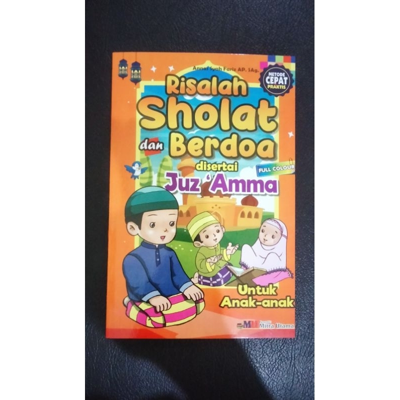 Risalah Sholat dan Berdoa disertai Jus 'Amma