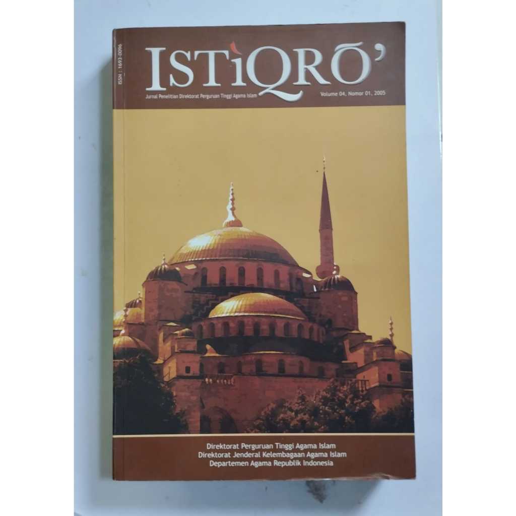 ISTIQRO | JURNAL PENELITIAN DIREKTORAT PERGURUAN TINGGI AGAMA ISLAM | VOL. 04 NOMOR 01, 2005