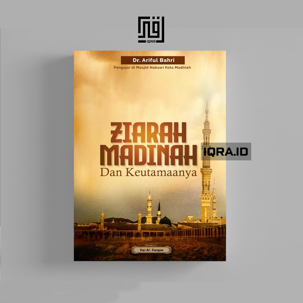

[1836] Zairah Madinah Dan Keuntamaanya - Dr. Ariful Bahri